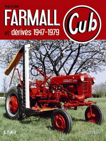 Photo du Ouvrages Tracteurs Farmall et dérivés 1947-1979
