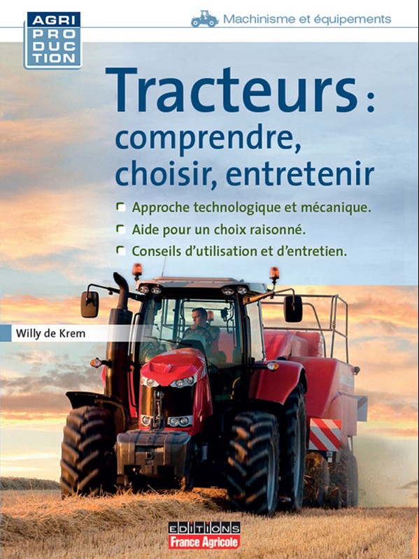 Photo du Ouvrages Tracteurs: comprendre, choisir, entretenir
